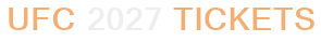 UFC 2027 Tickets